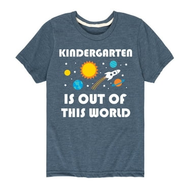 Instant Message - Out Of This World Kindergerten - Youth Short Sleeve Graphic T-Shirt