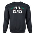 thumbnail image 1 of Instant Message - Papa Claus - Christmas Couple Papa Adult Crew Fleece, 1 of 5