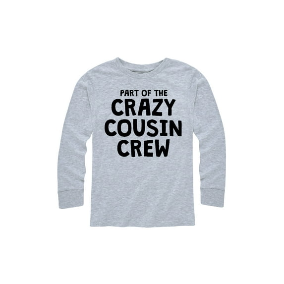 Instant Message - Part Of The Crazy Cousing Crew - Youth Long Sleeve Tee