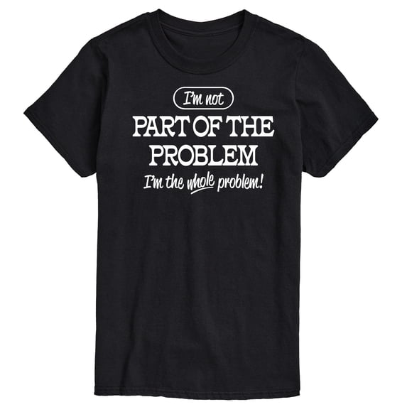 Instant Message - Part Of The Problem - Men's Short Sleeve T-Shirt