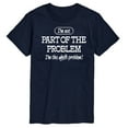 thumbnail image 1 of Instant Message - Part Of The Problem - Men's Short Sleeve T-Shirt, 1 of 5