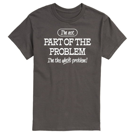 Instant Message - Part Of The Problem - Men's Short Sleeve T-Shirt