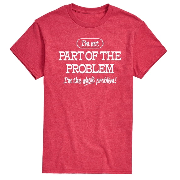 Instant Message - Part Of The Problem - Men's Short Sleeve T-Shirt