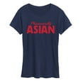 thumbnail image 1 of Instant Message - Phenomenally Asian - Women's Short Sleeve Graphic T-Shirt, 1 of 6