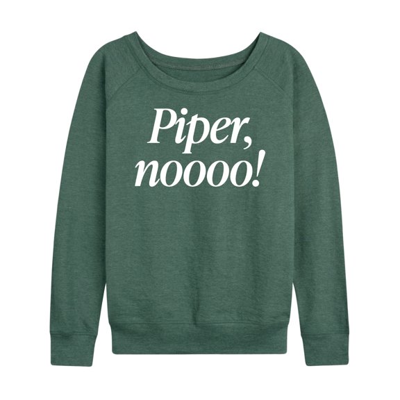 Instant Message - Piper No - Women's French Terry Long Sleeve Shirt