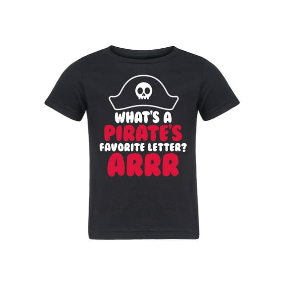 Instant Message - Pirates Favorite Letter-TODDLER SHORT SLEEVE TEE-2T