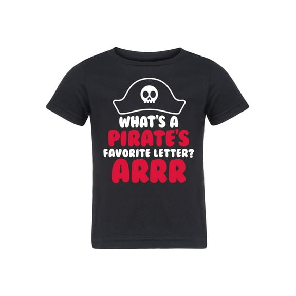 Instant Message - Pirates Favorite Letter-TODDLER SHORT SLEEVE TEE-2T