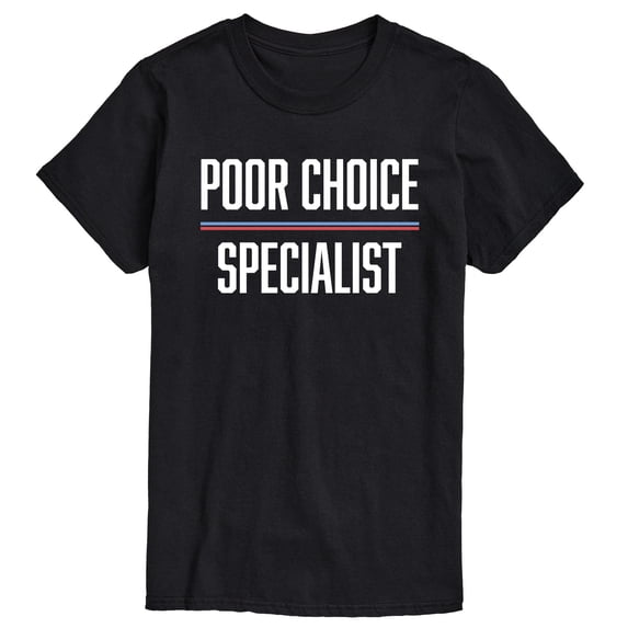 Instant Message - Poor Choice Specialist Short Sleeve Graphic T-Shirt