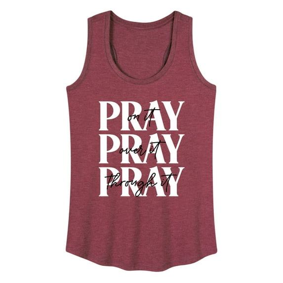 Instant Message - Pray On It, Pray Over It, Pray Through It - Women's Racerback Tank Top