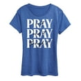 thumbnail image 1 of Instant Message - Pray On It, Pray Over It, Pray Through It - Women's Short Sleeve Graphic T-Shirt, 1 of 7