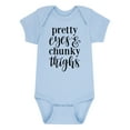 thumbnail image 1 of Instant Message - Pretty Eyes And Chunky Thighs - Infant Baby One Piece, 1 of 6