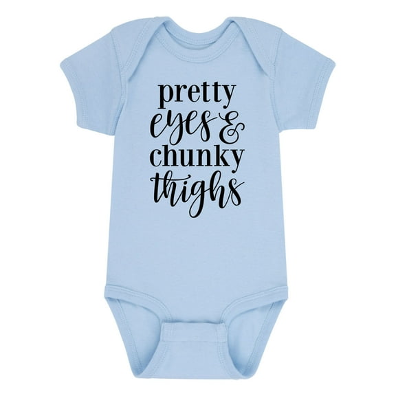 Instant Message - Pretty Eyes And Chunky Thighs - Infant Baby One Piece