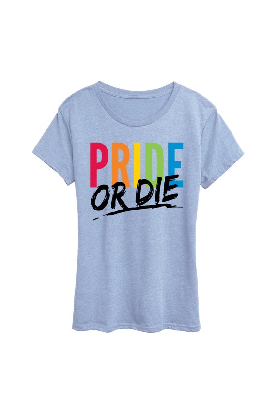 - Pride Or Die - Women's Short Sleeve Graphic T-Shirt