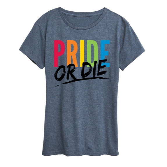 Instant Message - Pride Or Die - Women's Short Sleeve Graphic T-Shirt