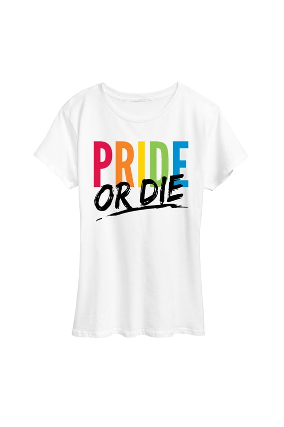 - Pride Or Die - Women's Short Sleeve Graphic T-Shirt