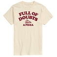 thumbnail image 1 of Instant Message - Full Of Doubts And Pizza - Men's Short Sleeve Graphic T-Shirt, 1 of 5