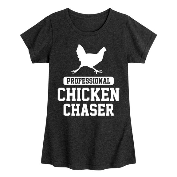 Instant Message - Professional Chicken Chaser - Toddler & Youth Girls Short Sleeve Graphic T-Shirt