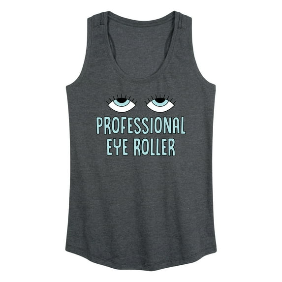 Instant Message - Professional Eye Roller - Women's Racerback Tank Top