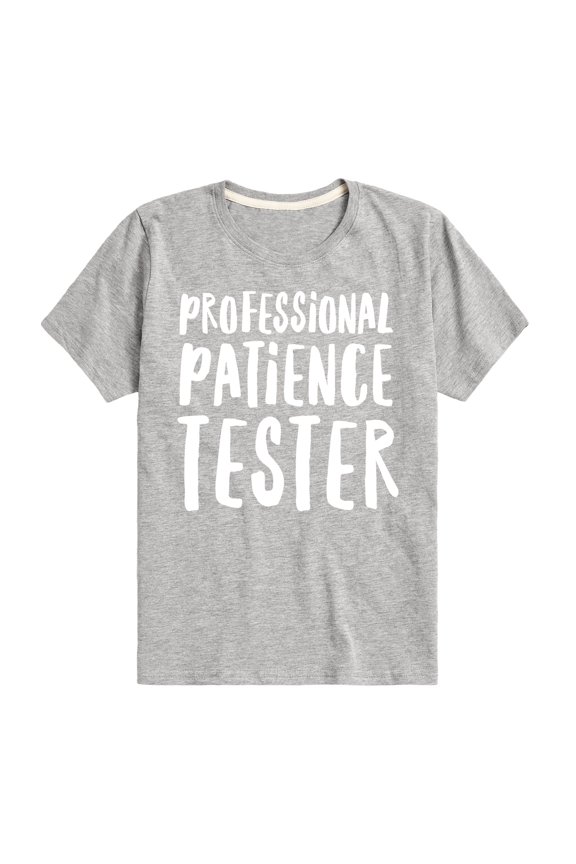 - Professional Patience Tester - Toddler Short Sleeve Tee