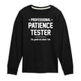 thumbnail image 1 of Instant Message - Professional Patience Tester - Toddler & Youth Long Sleeve Graphic T-Shirt, 1 of 6