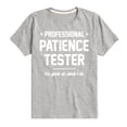 thumbnail image 1 of Instant Message - Professional Patience Tester - Toddler & Youth Short Sleeve Graphic T-Shirt, 1 of 6