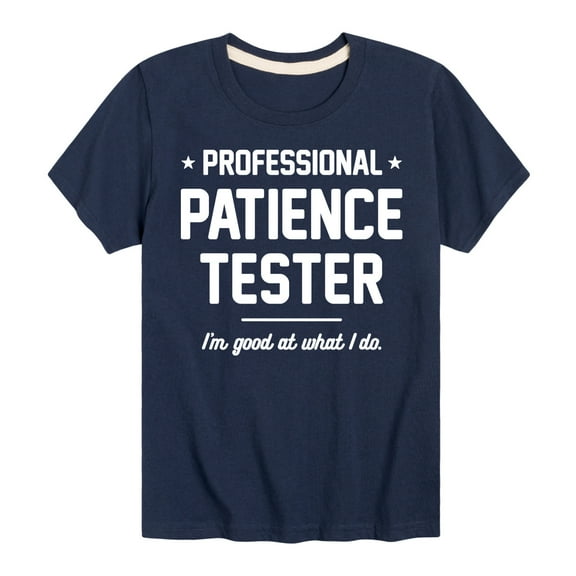 Instant Message - Professional Patience Tester - Toddler & Youth Short Sleeve Graphic T-Shirt