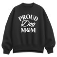 thumbnail image 1 of Instant Message - Proud Dog Mom - Women's Oversized Fleece Crew Sweatshirt, 1 of 3