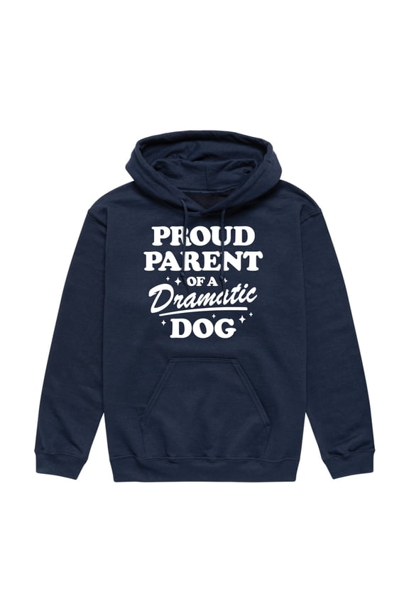 - Proud Parent Dramatic Dog - Men's Pullover Hooded Fleece Sweatshirt