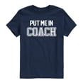 thumbnail image 1 of Instant Message - Put Me In Coach Short Sleeve Graphic T-Shirt, 1 of 5