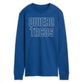thumbnail image 1 of Instant Message - Quiero Tacos - Men's Long Sleeve T-Shirt, 1 of 6