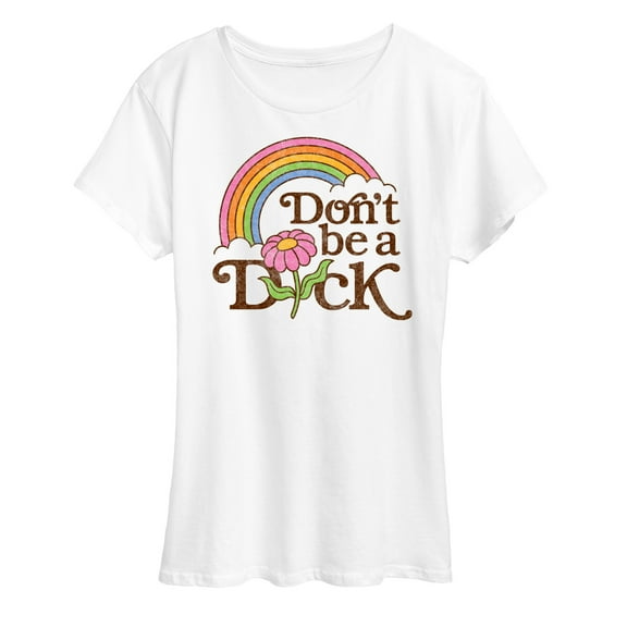 Instant Message - Rainbow Don't Be A D-ck - Women's Short Sleeve Graphic T-Shirt