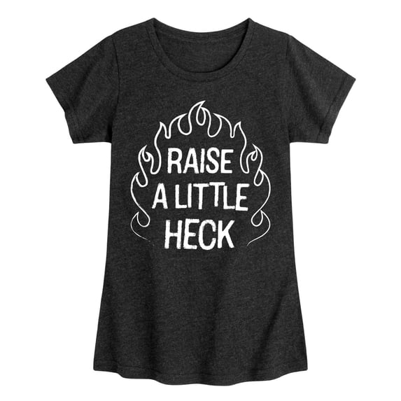 Instant Message - Raise A Little Heck - Toddler & Youth Girls Short Sleeve Graphic T-Shirt