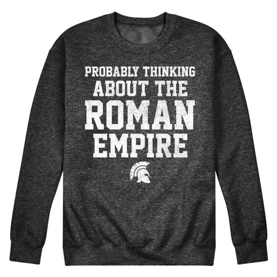 Instant Message - Random & Funny - Thinking About The Roman Empire - Men's Crew Neck Fleece Pullover