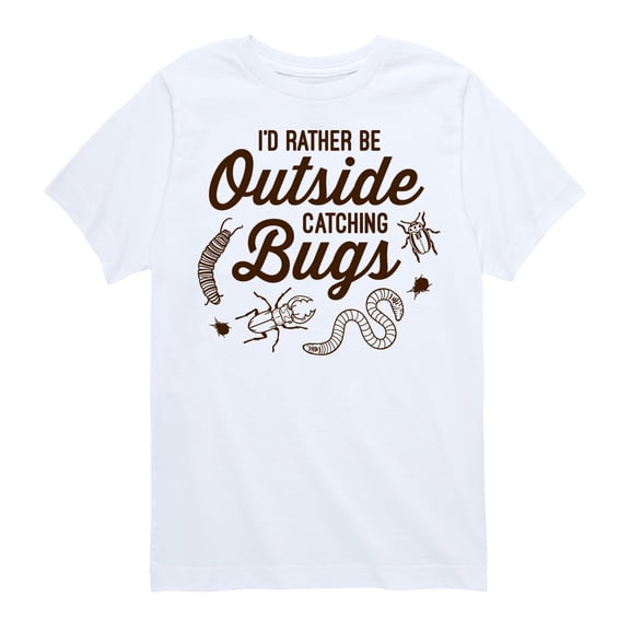 Instant Message - Rather Be Outside Catching Bugs - Toddler & Youth Short Sleeve Graphic T-Shirt