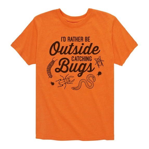 Instant Message - Rather Be Outside Catching Bugs - Toddler & Youth Short Sleeve Graphic T-Shirt