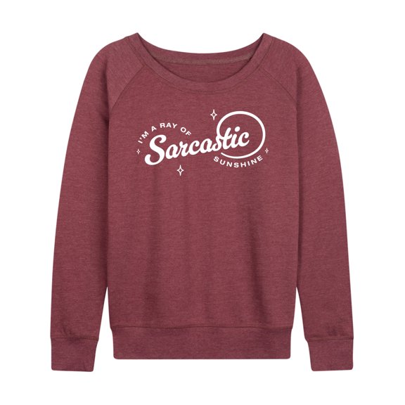 Instant Message - Ray Of Sarcastic Sunshine - Women's Lightweight French Terry Long Sleeve Shirt