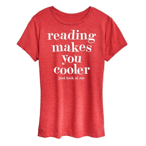 Instant Message - Reading Makes You Cooler - Women's Short Sleeve Graphic T-Shirt