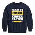 thumbnail image 1 of Instant Message - Ready To Rock Kindergarten - Toddler And Youth Crewneck Fleece Sweatshirt, 1 of 6