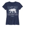 thumbnail image 1 of Instant Message - Ready for Hibernation - Women's Short Sleeve Graphic T-Shirt, 1 of 5