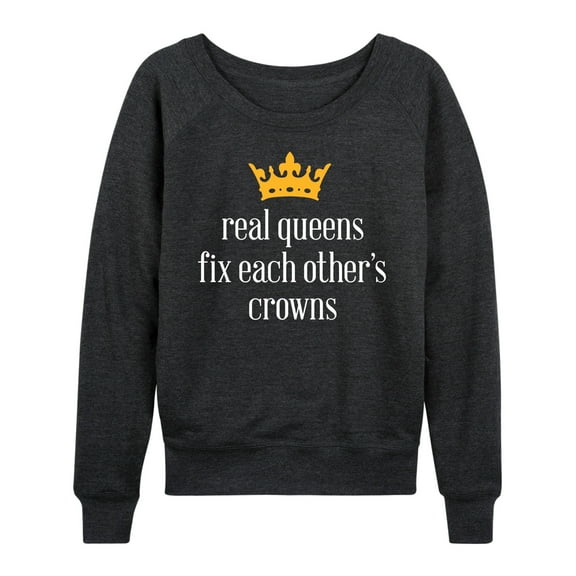 Instant Message - Real Queens Fix Each Other's Crown - Women's Lightweight French Terry Long Sleeve Shirt
