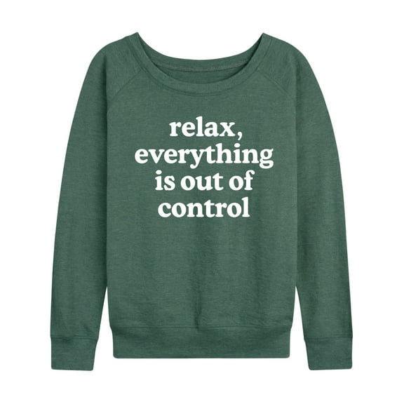 Instant Message - Relax Out Of Control - Women's Lightweight French Terry Long Sleeve Shirt