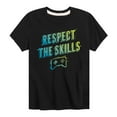 thumbnail image 1 of Instant Message - Respect The Skills - Toddler and Youth Short Sleeve T-Shirt, 1 of 6