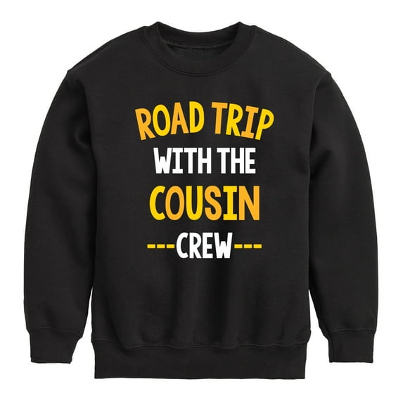 Instant Message - Road Trip With The Cousin Crew - Toddler & Youth Crewneck Fleece Sweatshirt