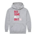 thumbnail image 1 of Instant Message - Rub Some Dirt On It - Men's Pullover Hooded Fleece Sweatshirt, 1 of 6