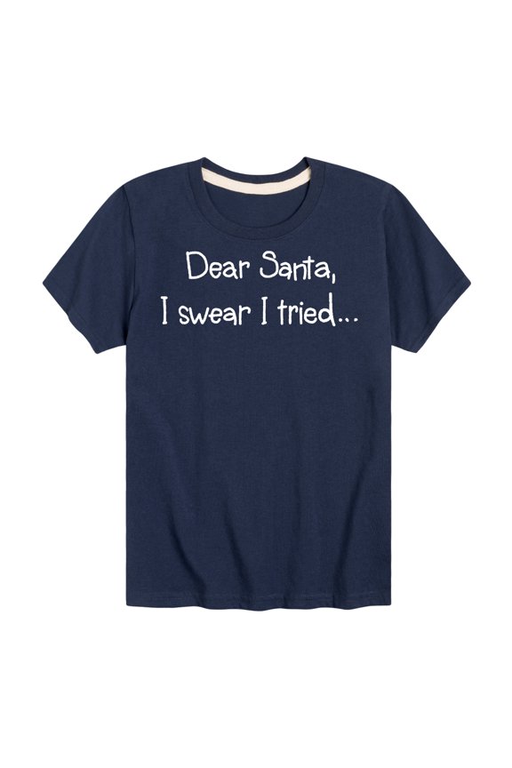 - Santa I Tried Christmas - Toddler & Youth Short Sleeve Graphic T-Shirt
