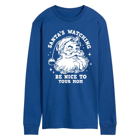 Instant Message - Santas Watching Be Nice To Mom - Men's Long Sleeve Graphic T-Shirt