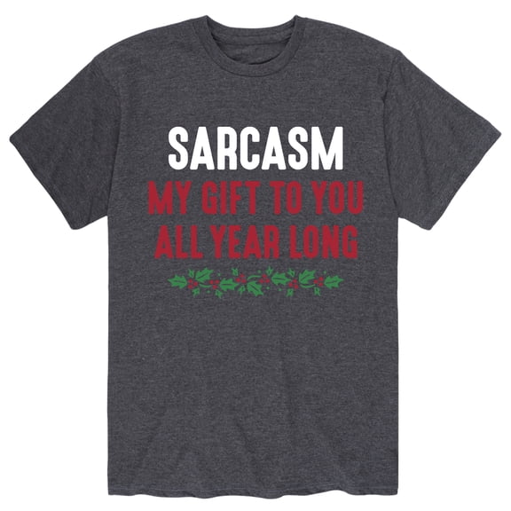 Instant Message - Sarcasm My Gift to You - Men's Short Sleeve Graphic T-shirt