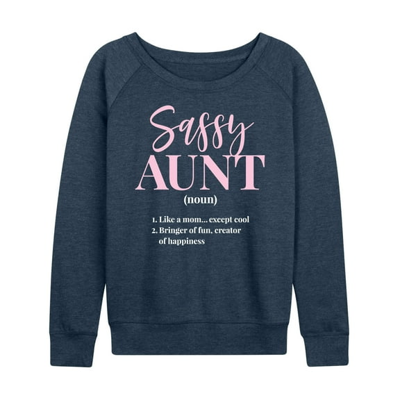 Instant Message - Sassy Aunt - Women's Lightweight French Terry Long Sleeve Shirt