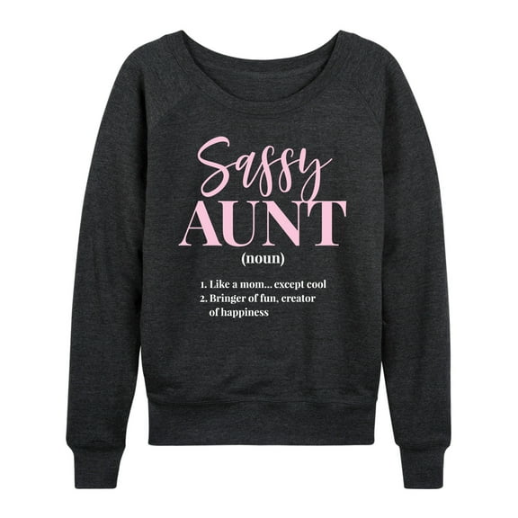 Instant Message - Sassy Aunt - Women's Lightweight French Terry Long Sleeve Shirt