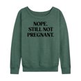 thumbnail image 1 of Instant Message - Sassy Holiday Still Not Pregnant - Women's Lightweight French Terry Pullover Long Sleeve Shirt, 1 of 6